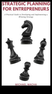 التخطيط الاستراتيجي لرواد الأعمال: تحديد مسار النجاح