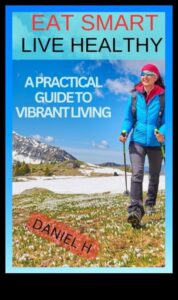 تناول الطعام بذكاء، وعش بشكل جيد: رحلة إلى التغذية المثالية