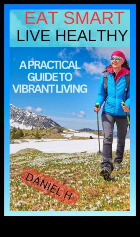 تناول الطعام بذكاء، وعش بشكل جيد: رحلة إلى التغذية المثالية